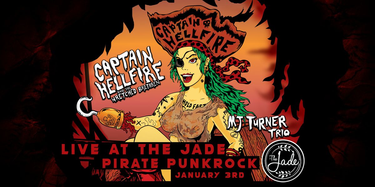 Captain Hellfire at The Jade