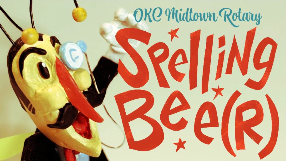 2025 Spelling Bee(r)\u00ae Fundraiser with OKC Midtown Rotary