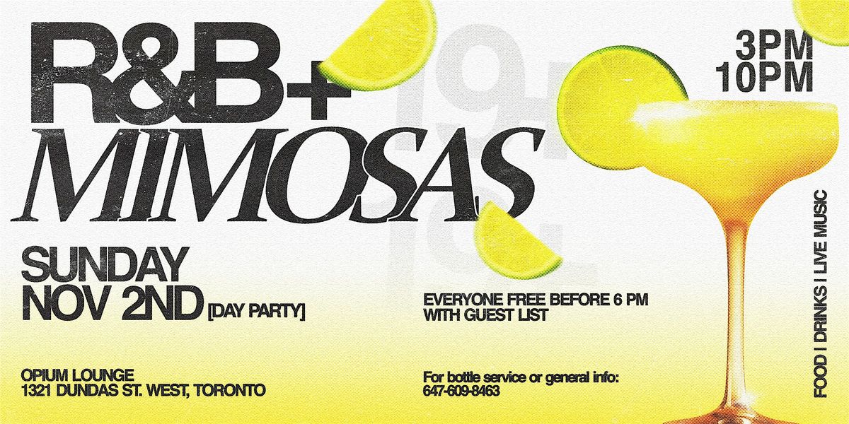 R&B + Mimosas: Sunday Day Party at Opium Bar Toronto
