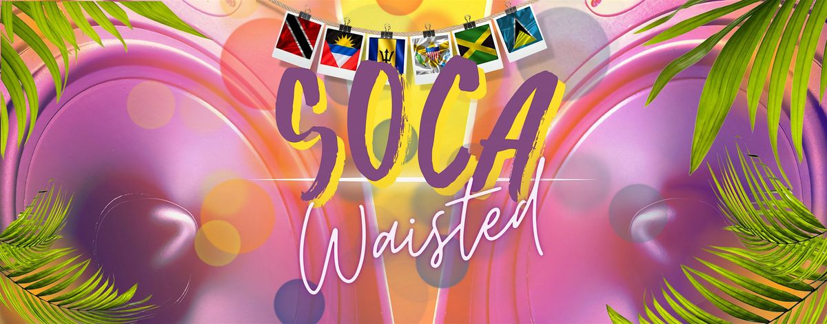 "SOCA WAISTED" FITNESS SERIES