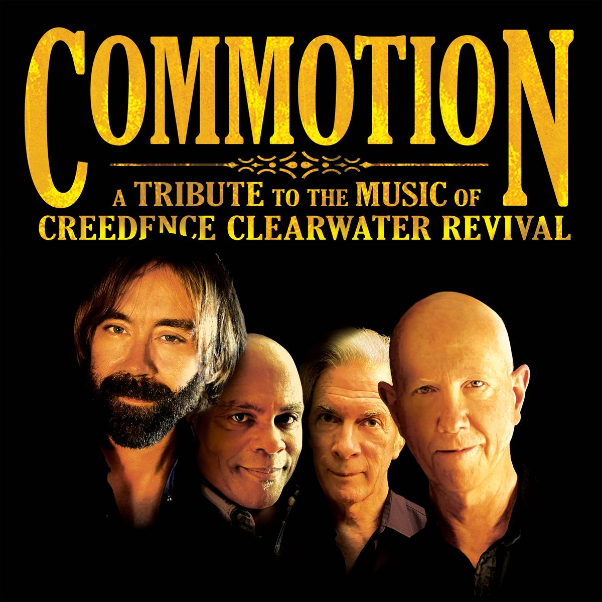 Commotion: A Tribute to the Music of Creedence Clearwater Revival. 