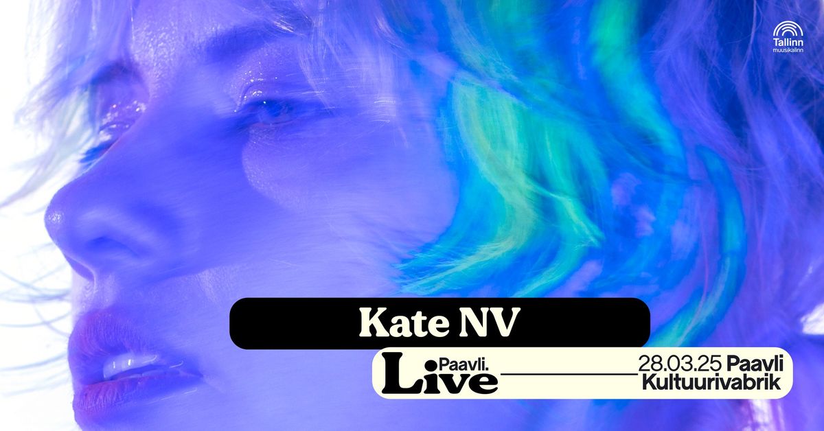 Paavli\u2024LIVE: Kate NV 