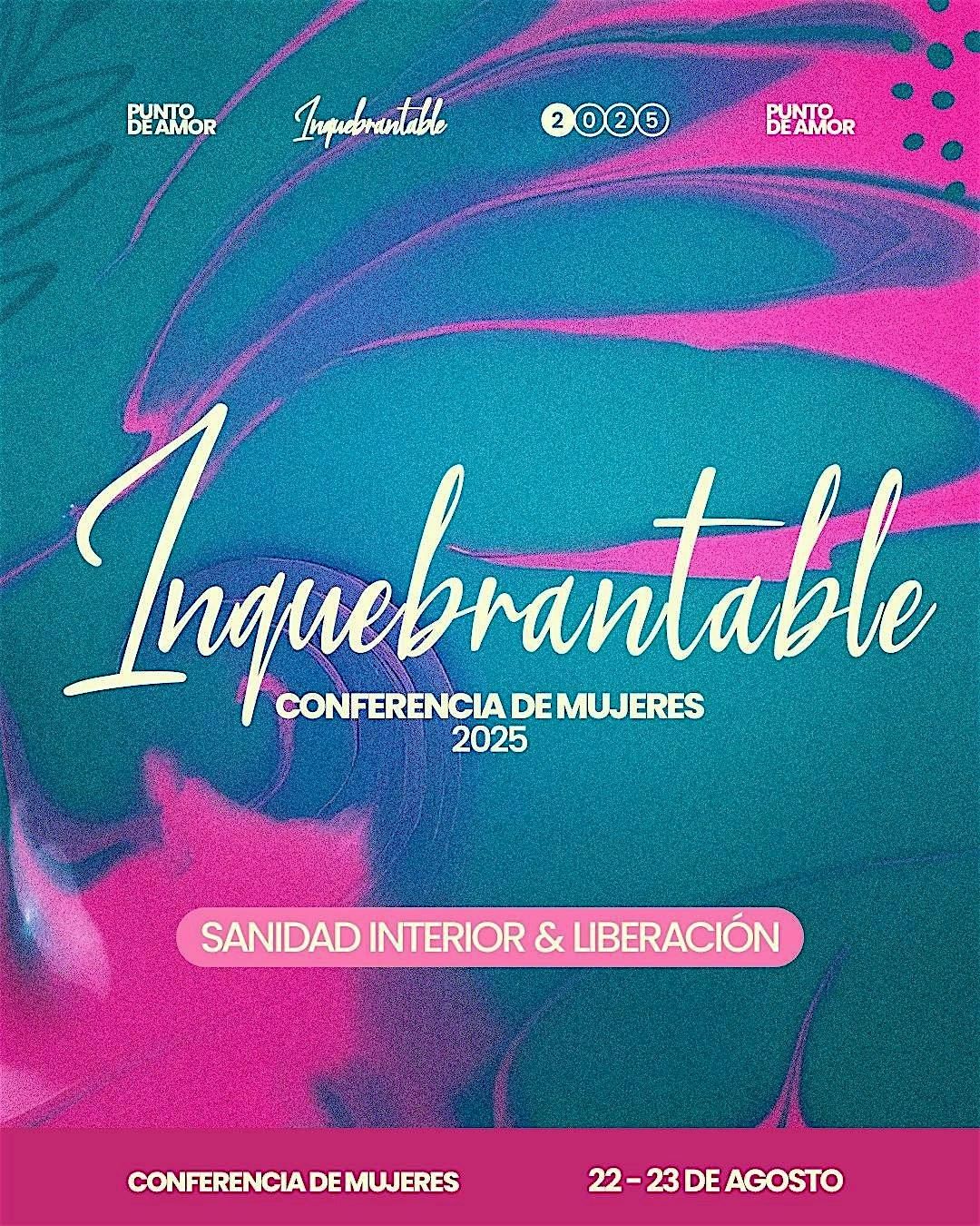 Inquebrantable 2025  - Unbreakable 2025