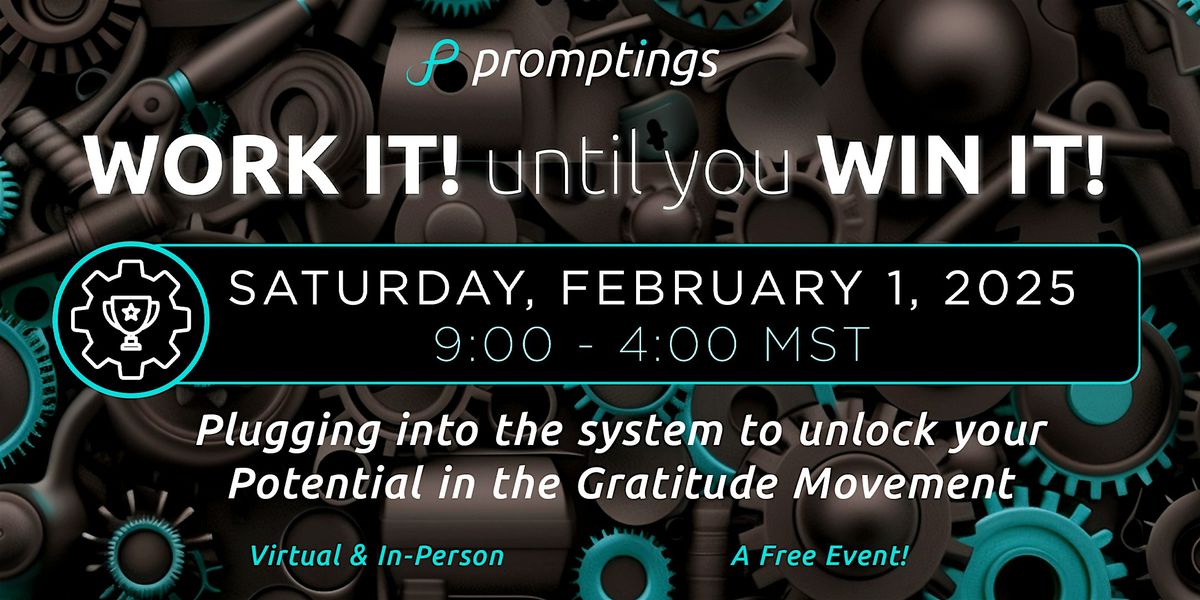 Work It To Win It Gratitude Consultant Event