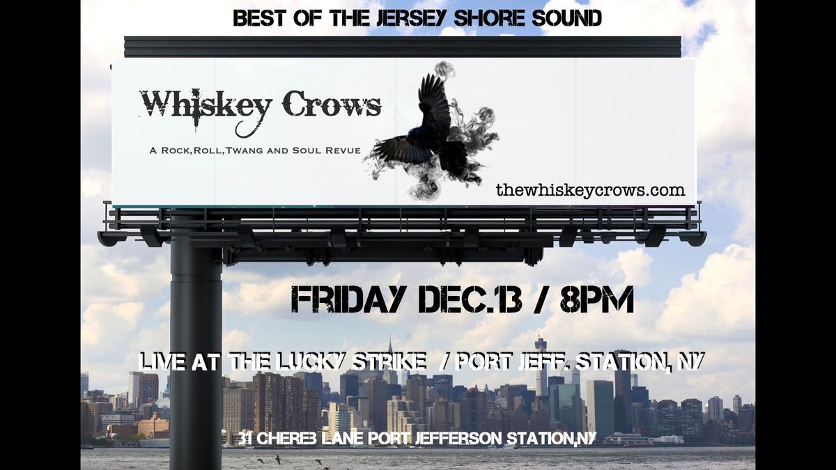 Whiskey Crows at Lucky Strike