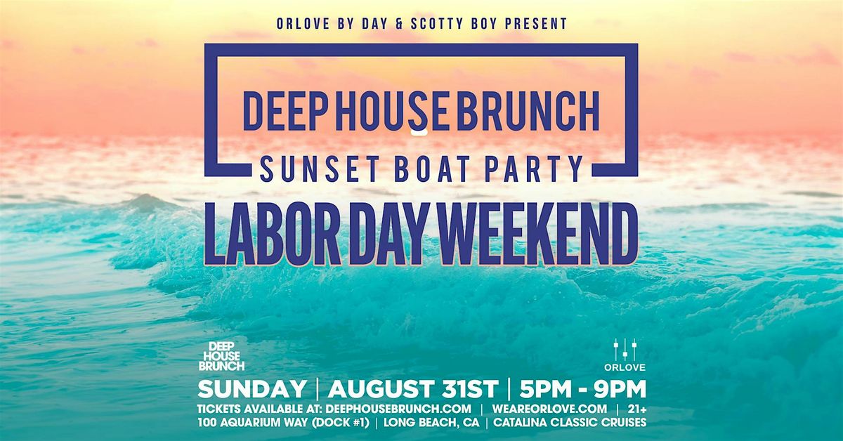 Deep House Brunch BOAT PARTY [Labor Day Sunday]