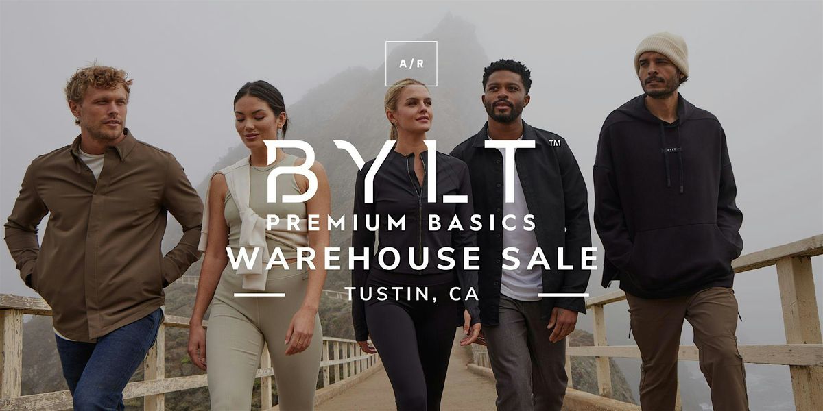 BYLT Basics Warehouse Sale - Tustin, CA