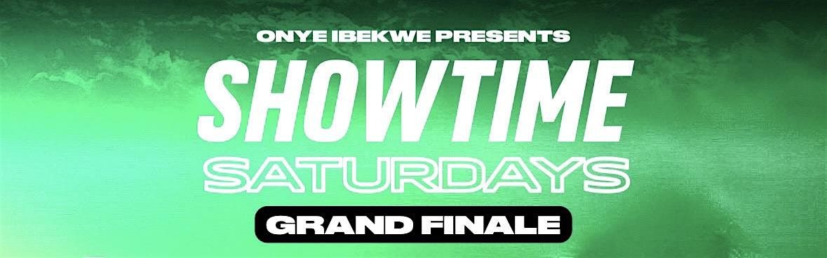 Showtime Saturdays Grand Finale