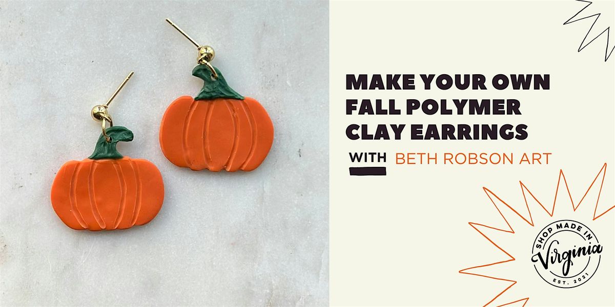 Make Your Own Fall Polymer Clay Earrings w\/Beth Robson Art
