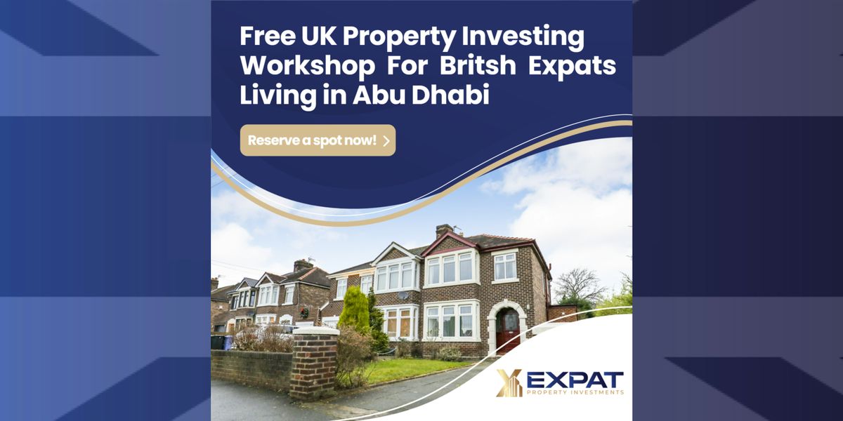 For British Expats: How To Build A UK Property Portfolio From Abu Dhabi