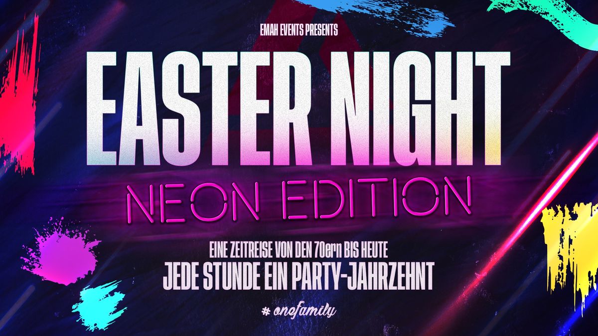 EASTER NIGHT 2025 \u2014 Die Neon-Musik-Zeitreise