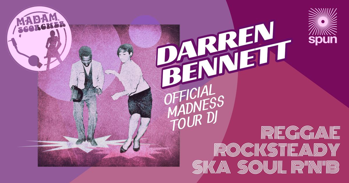 Darren Bennett & Madam Scorcher: Reggae-Rocksteady- Ska - Soul - R'n'B