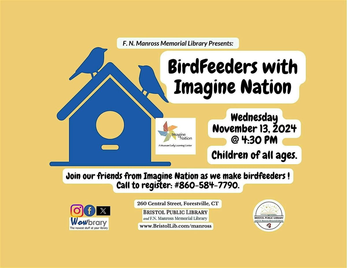 Birdfeeders with Imagine Nation Museum