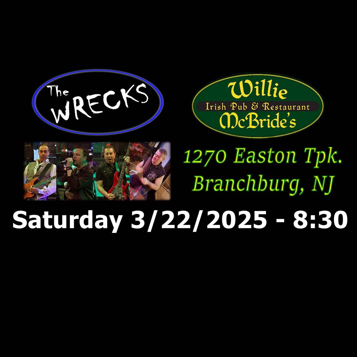 The WRECKS at Willie McBride's in Branchburg, NJ!