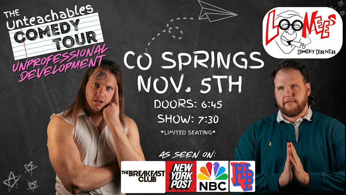 The Unteachables Comedy Tour (Standup and Unhinged Q&A)