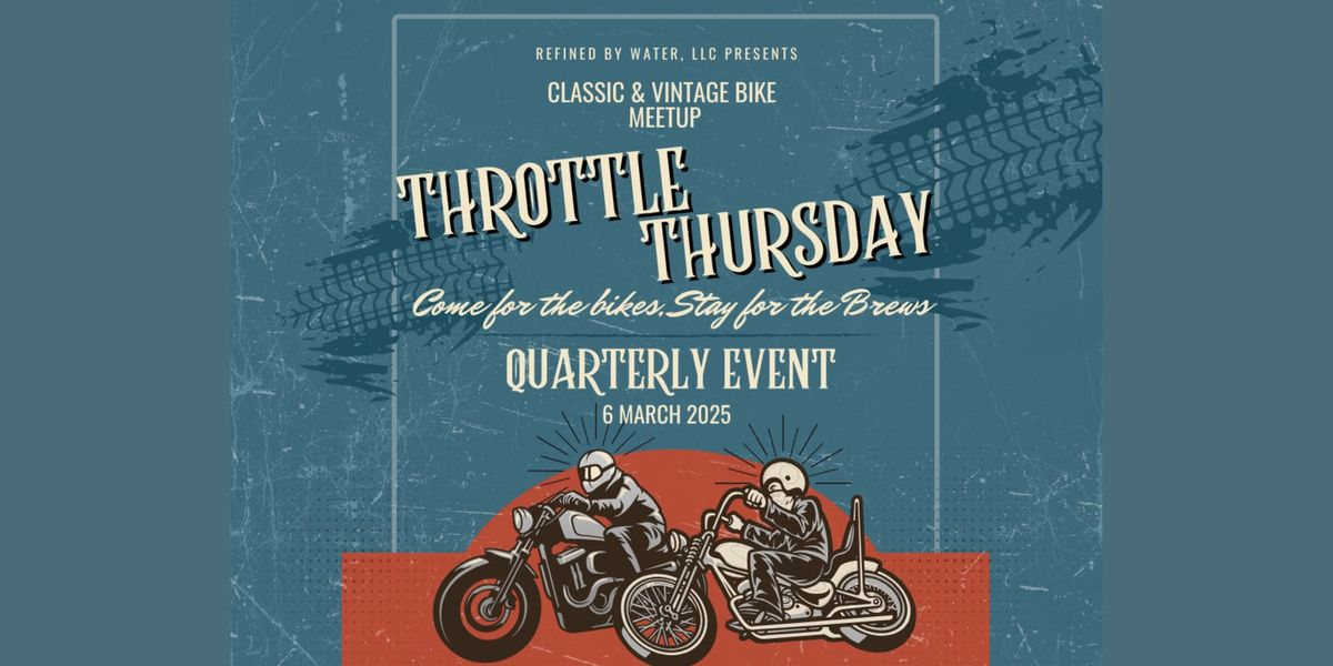 Throttle Thursdays