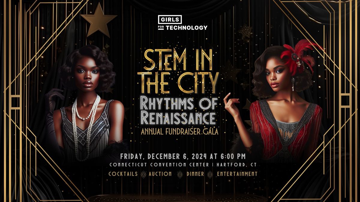 STEM in the City: Rhythms of Renaissance Annual Fundraiser Gala