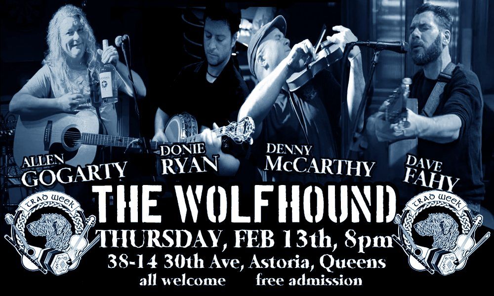 Wolfhound Trad Week Seisiun with Allen Gogarty, Donie Ryan, Dave Fahy & Denny McCarthy