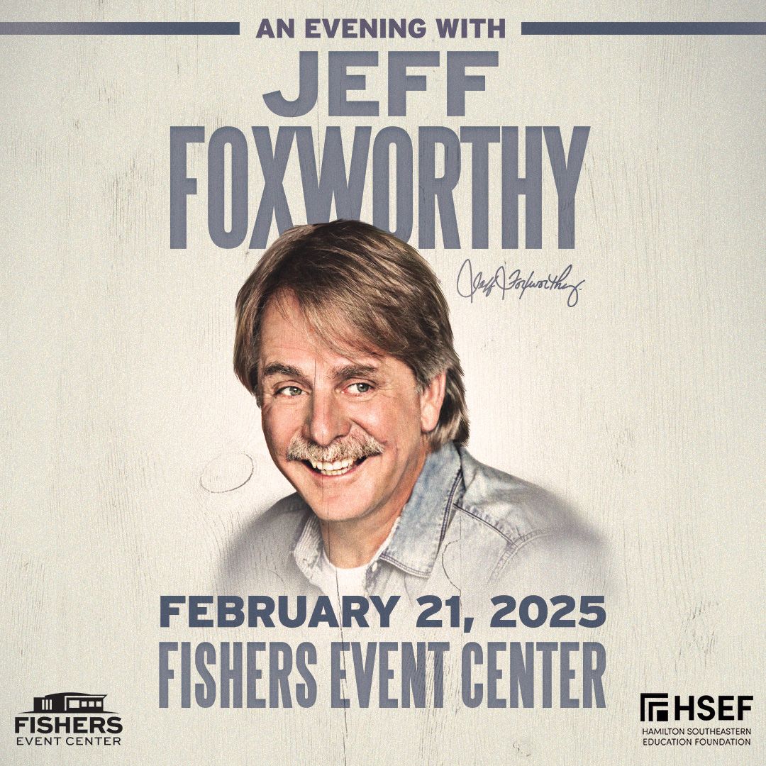 Jeff Foxworthy at Fishers Event Center