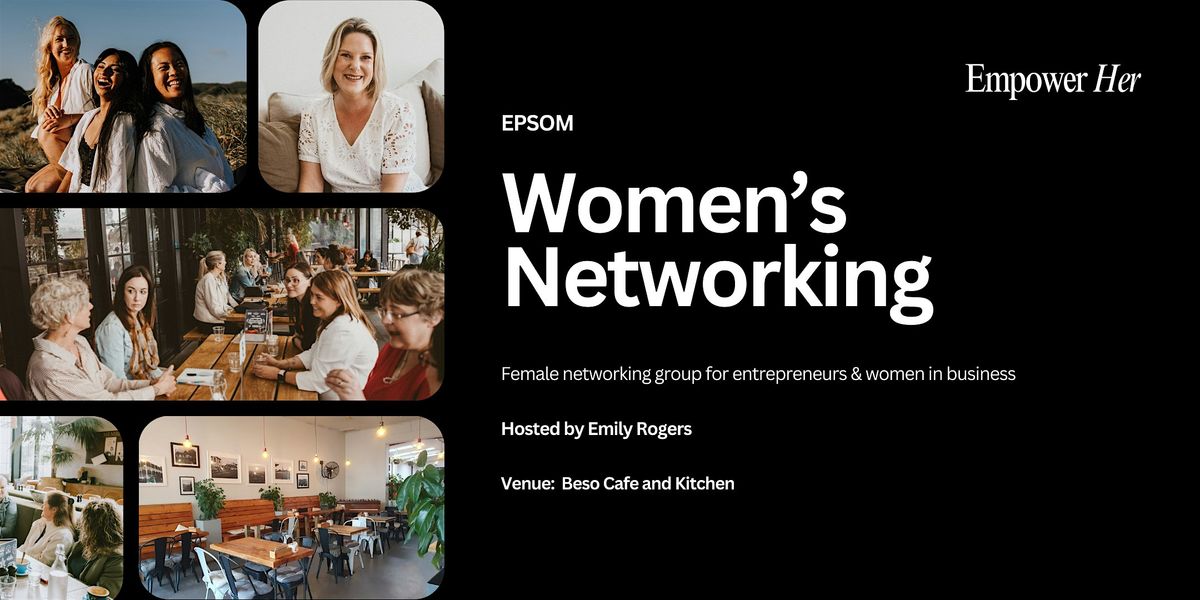 Epsom - Empower Her Networking - Tapping Into Your Future Self