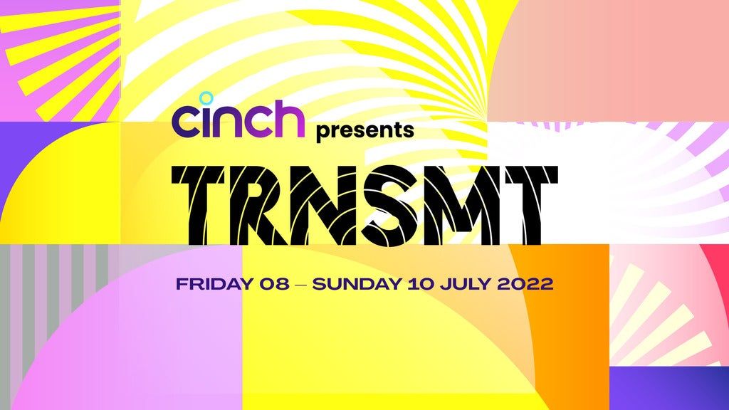 cinch presents TRNSMT 2022 - 3 Day Ticket