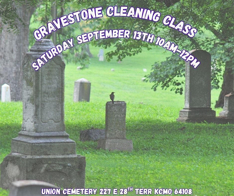 Gravestone Cleaning Class