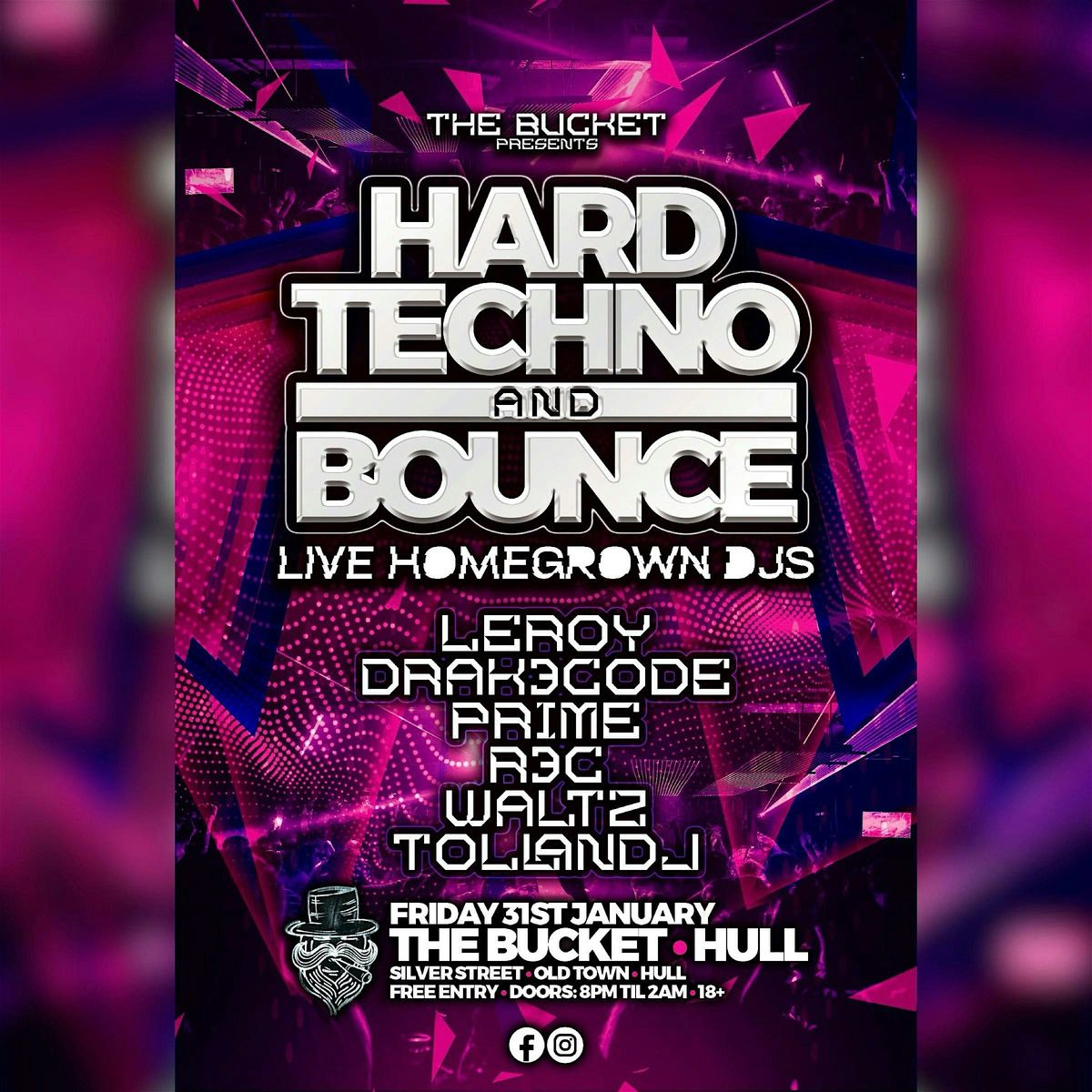 The Bucket Presents Hard Techno and Bounce