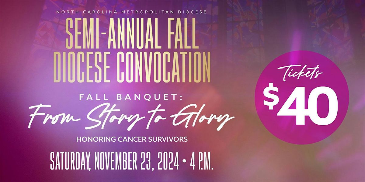 NCMD Fall 2024 Convocation Banquet: "From Story to Glory"