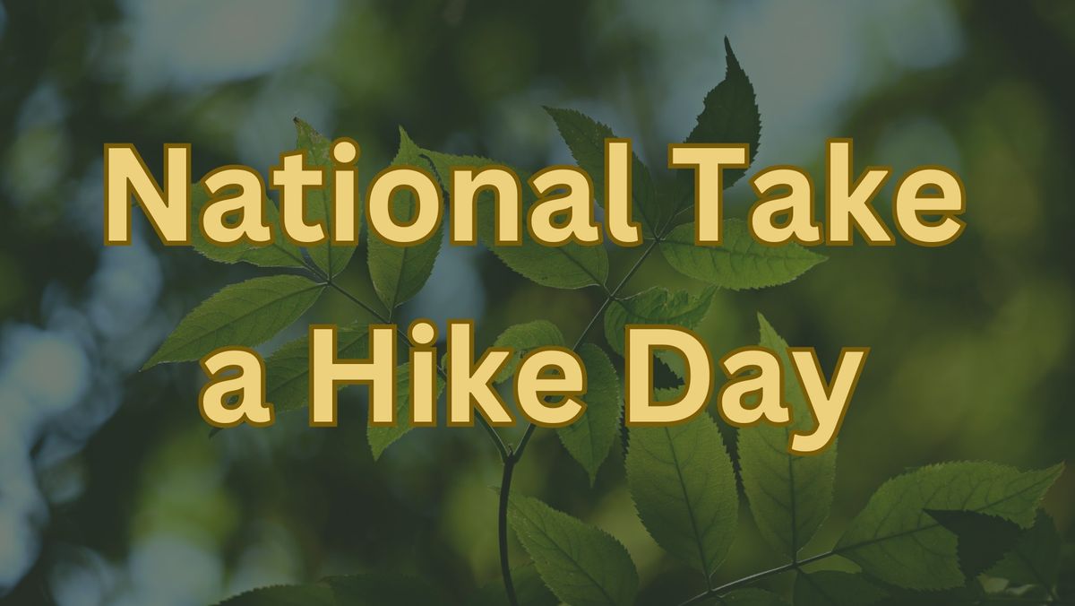 National "Take a Hike" Day