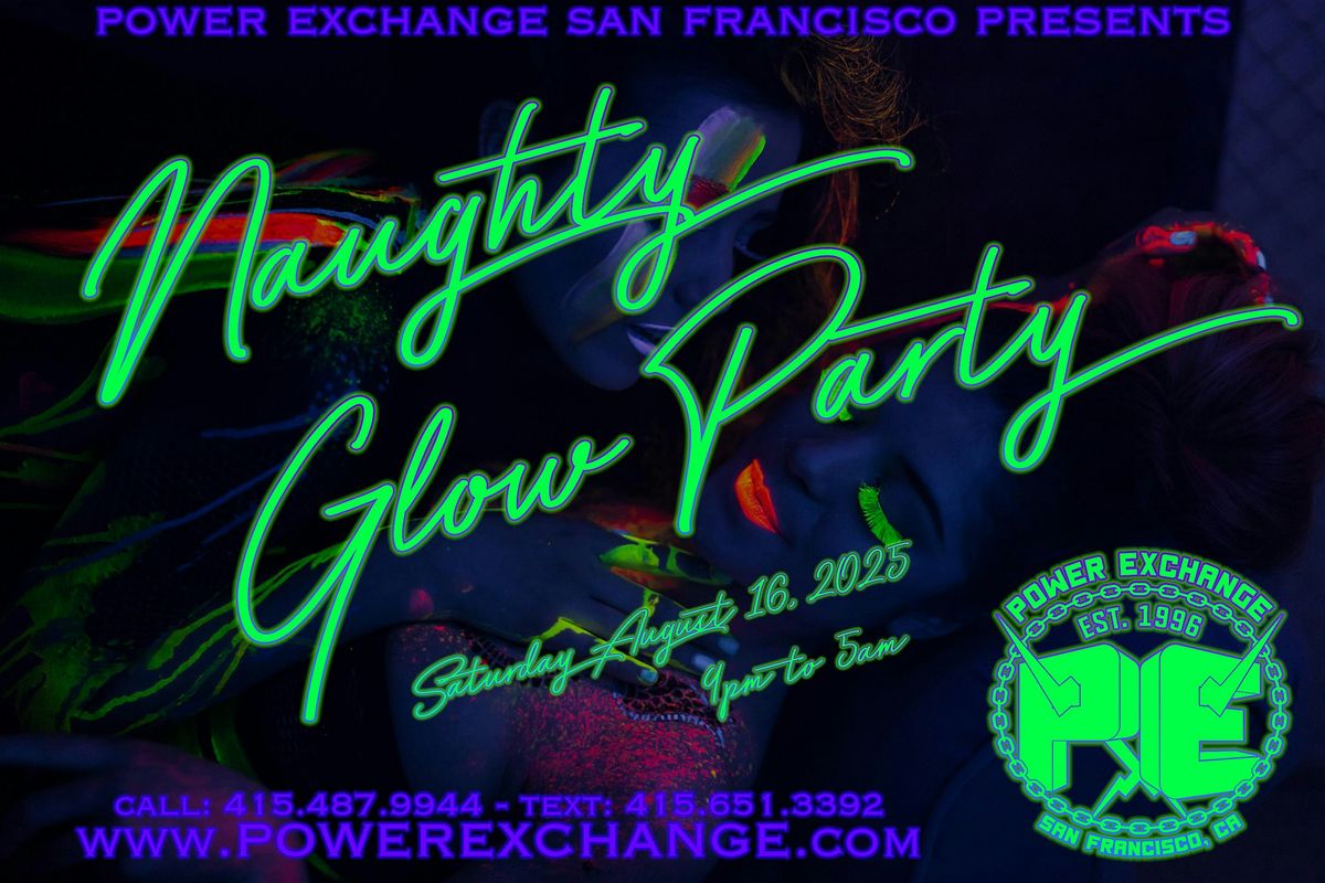 NAUGHTY GLOW PARTY
