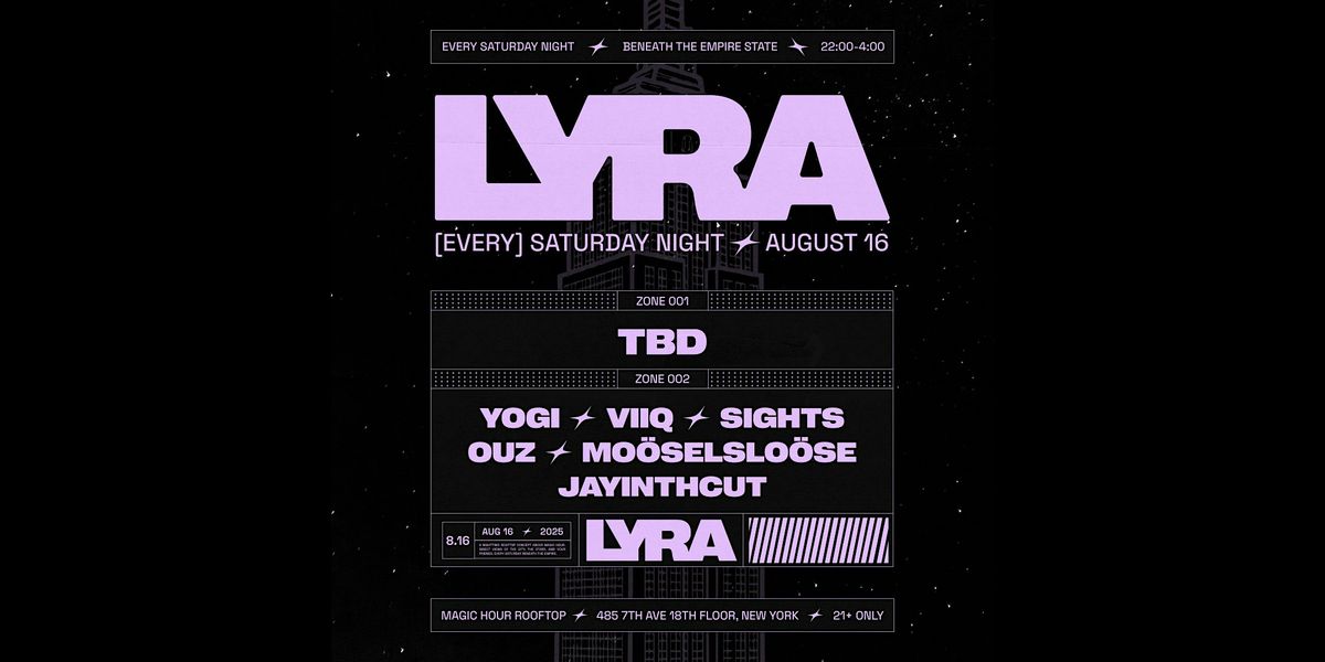 Lyra Rooftop Party @ Magic Hour 8.16