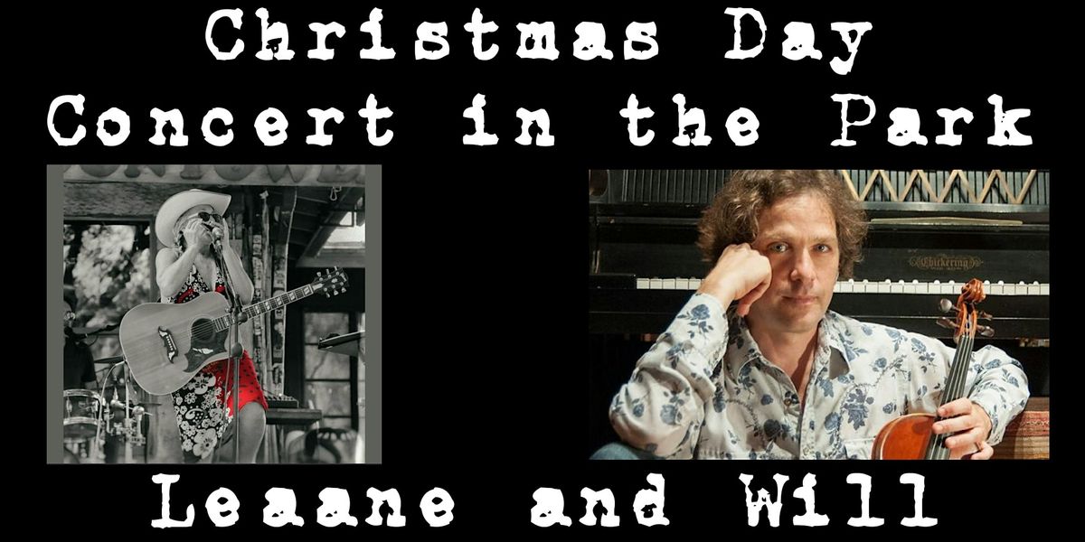 5th Annual Christmas Day Concert with Will Taylor and Leeann Atherton