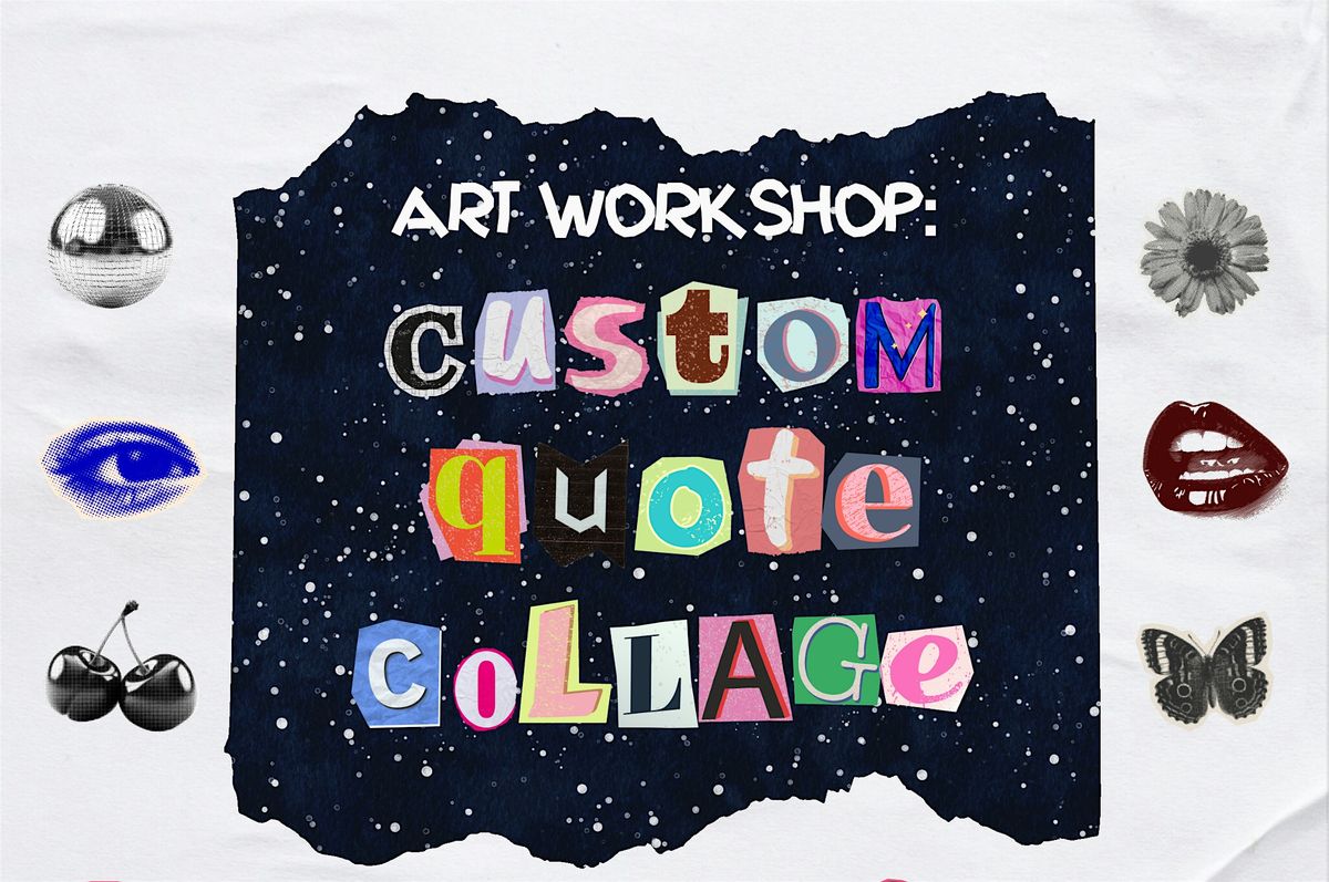 Custom Quote Collage with Sky Queen Studio