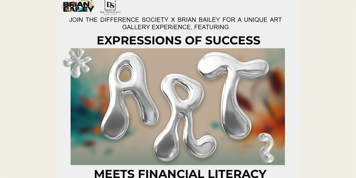 Expressions of Success: Art Meets Financial Literacy