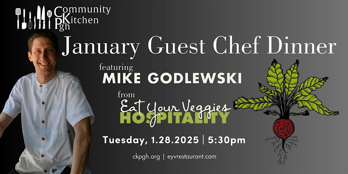 CKPgh January Guest Chef Dinner feat. Chef Mike Godlewski from EYV