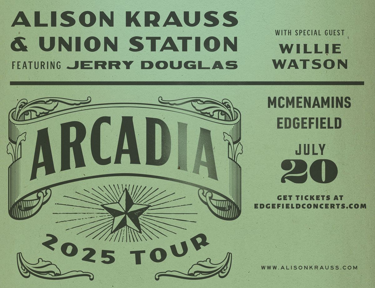 Alison Krauss & Union Station featuring Jerry Douglas | Sun Jul 20, 2025 | McMenamins Edgefield