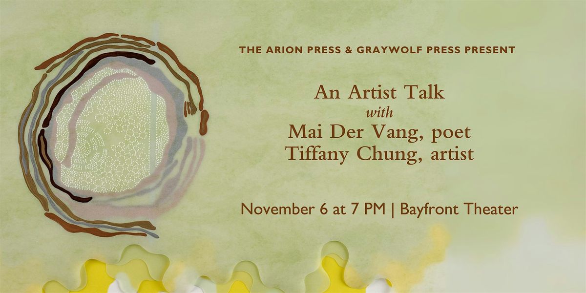 Artist Talk with Mai Der Vang & Tiffany Chung
