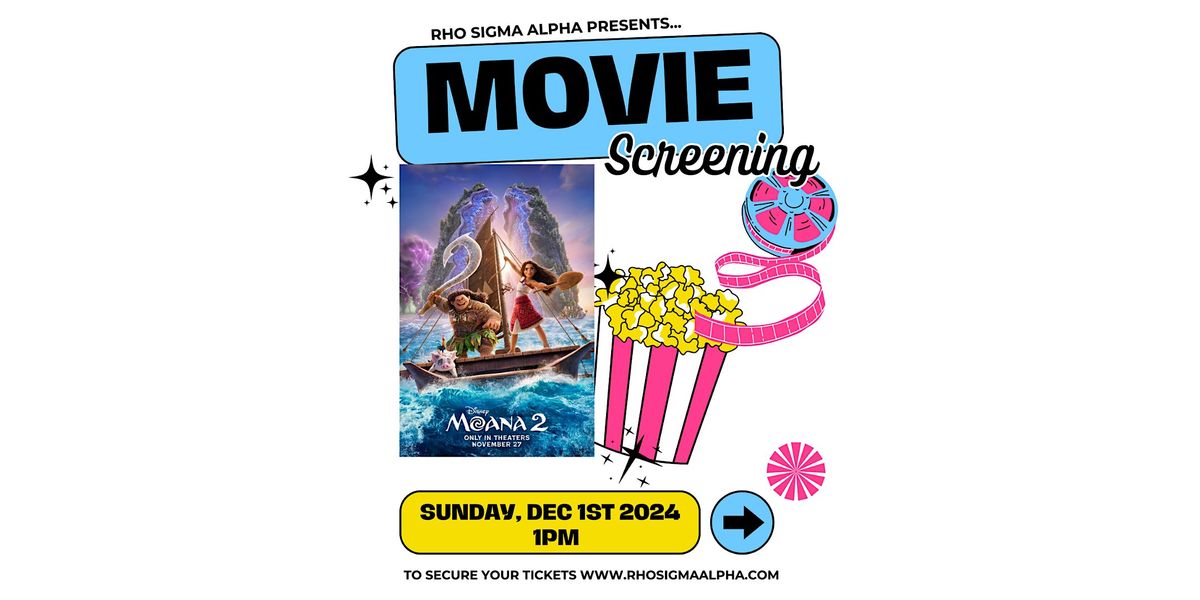 Rho Sigma Alpha Presents Moana 2 Private Screening