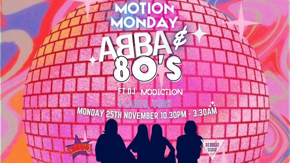 MOTION MONDAY - ABBA &amp; 80's SPECIAL 