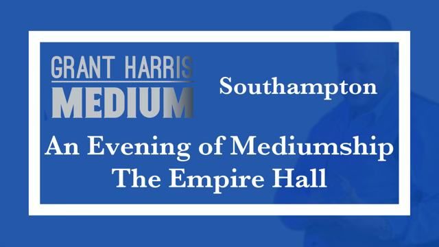 Empire Hall, South Hampton - Evening of Mediumship 