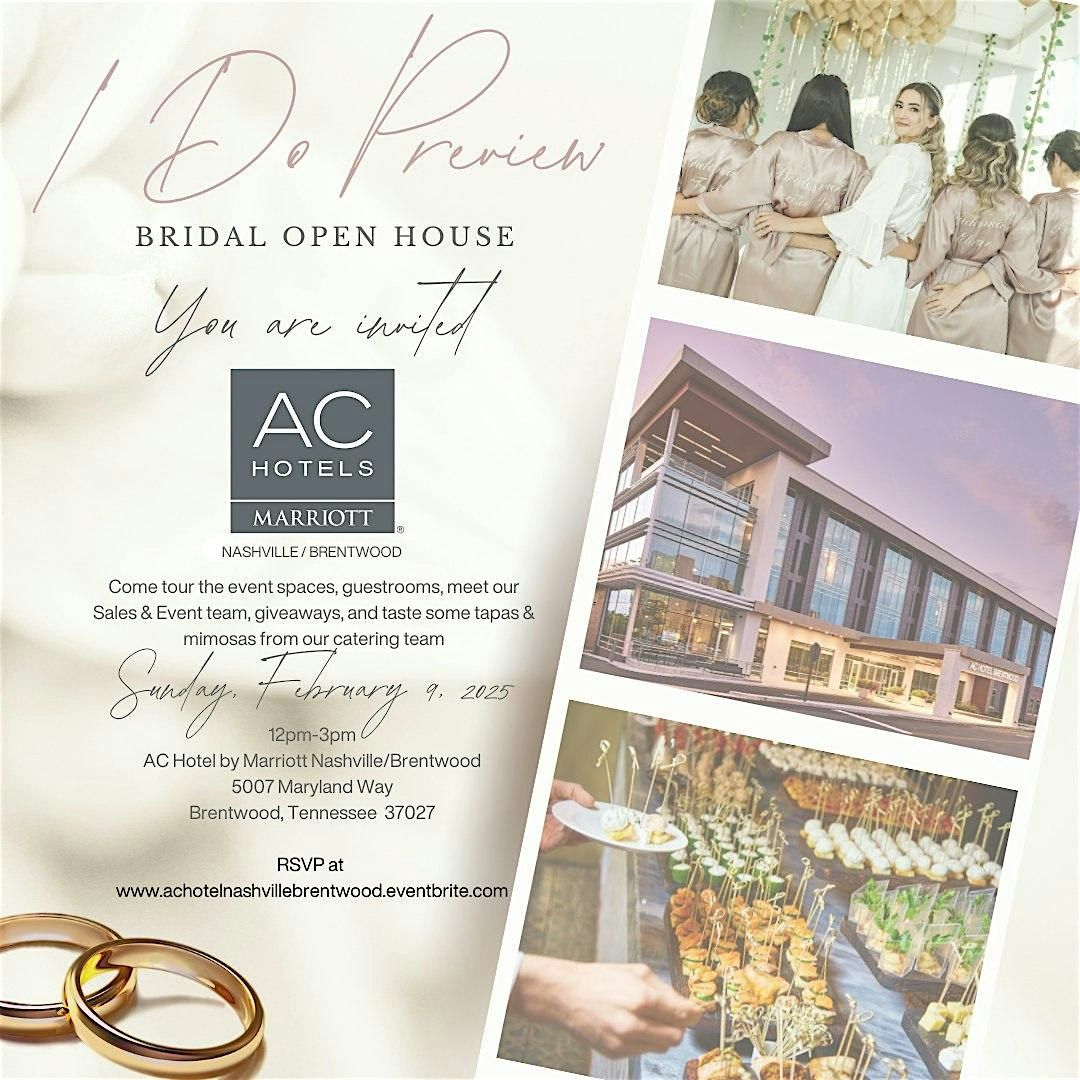 I DO PREVIEW:  BRIDAL OPEN HOUSE