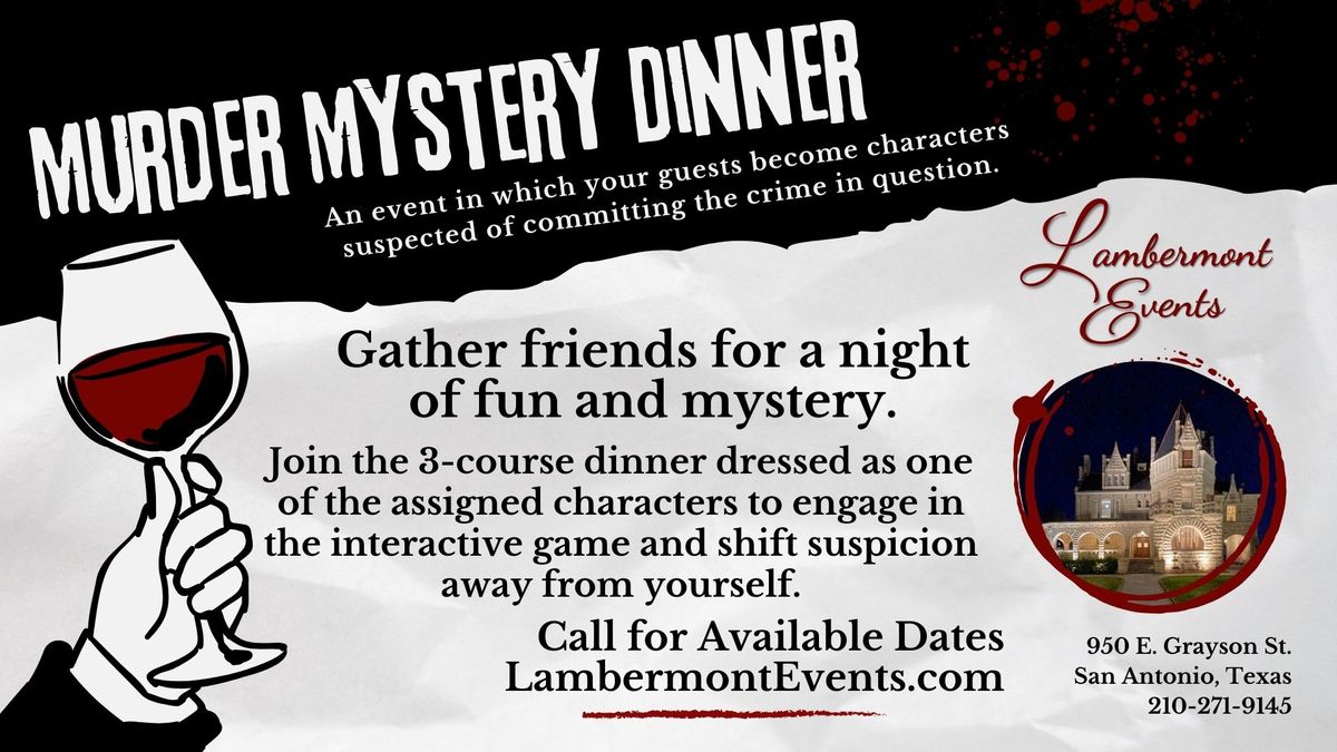 Murder Mystery Dinners at Lambermont