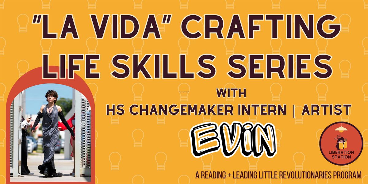 Reading and Leading Program: "La Vida" Crafting Life Skills Series