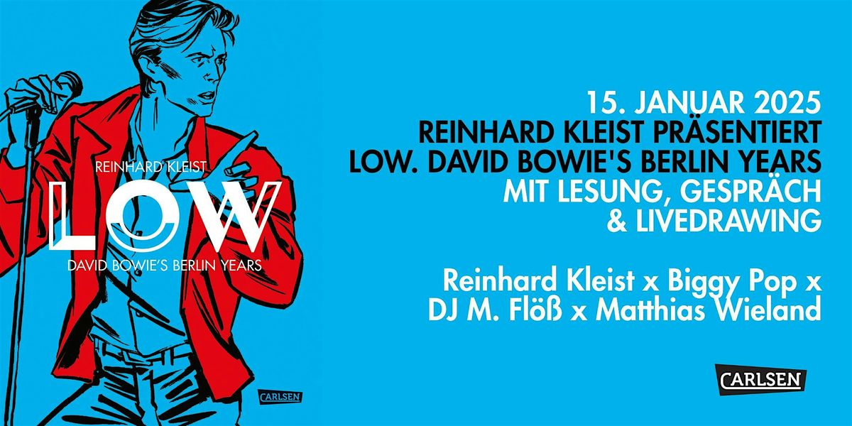 Reinhard Kleist pr\u00e4sentiert: LOW. David Bowie's Berlin Years