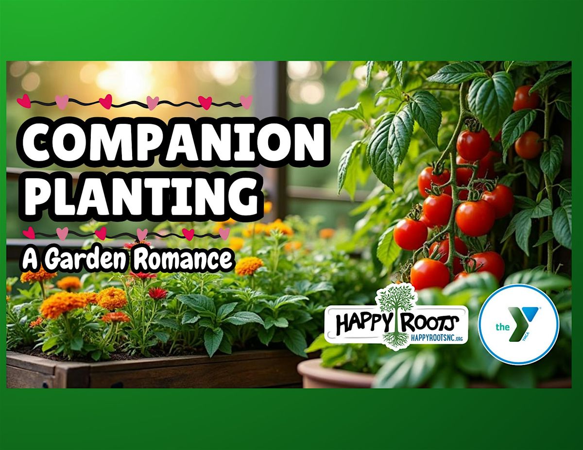 Companion Planting:  A Garden Romance