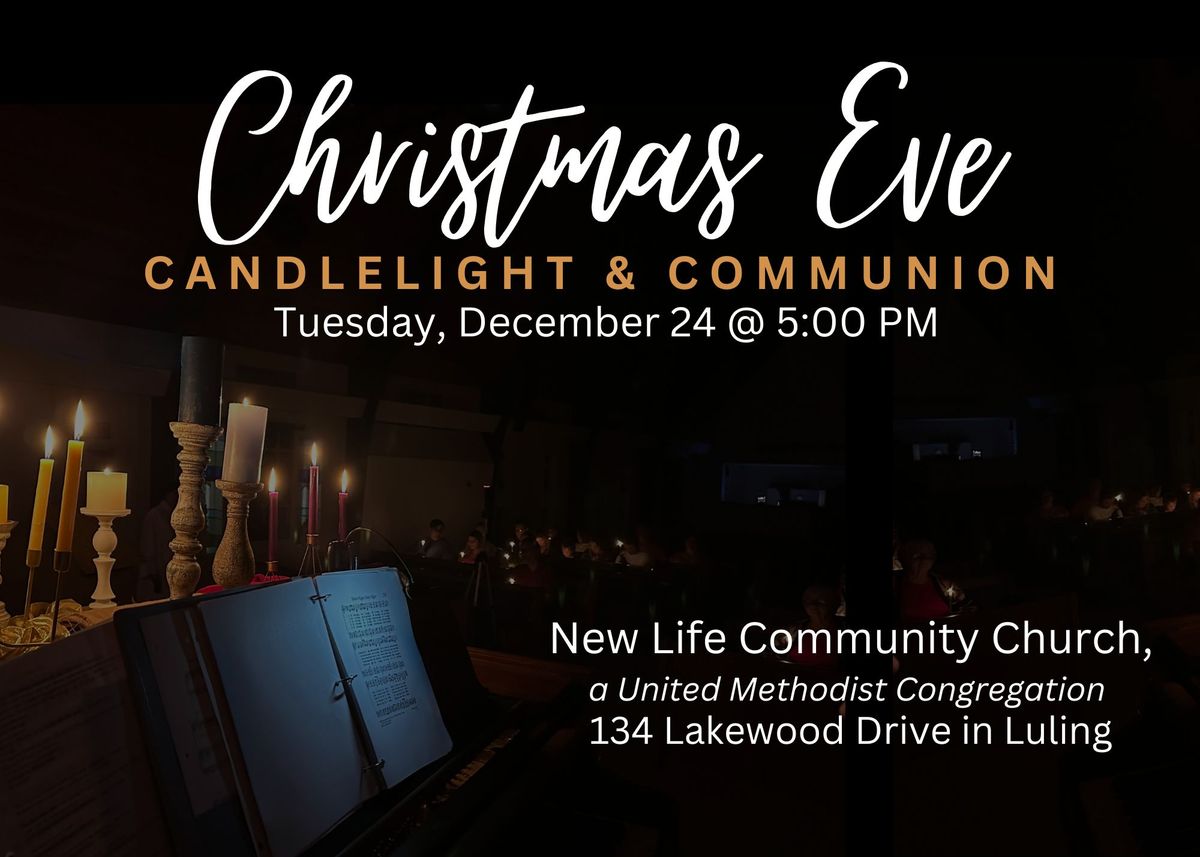 Christmas Eve Candlelight & Communion Service