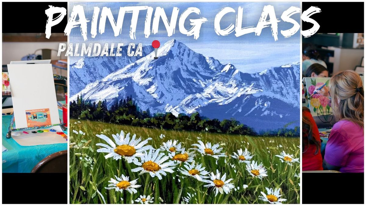 Painting Class In Palmdale CA \ud83c\udfa8\ud83d\udd8c (Beginner Friendly)