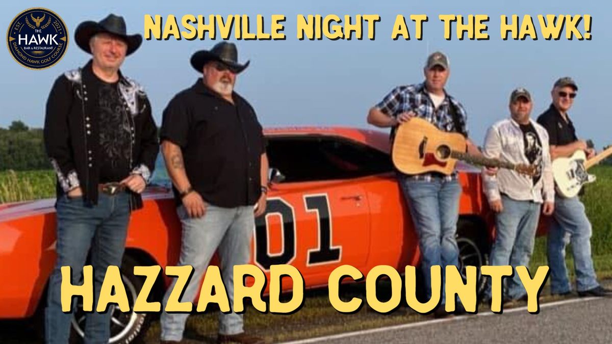 Nashville Night with HAZZARD COUNTY at The Hawk!