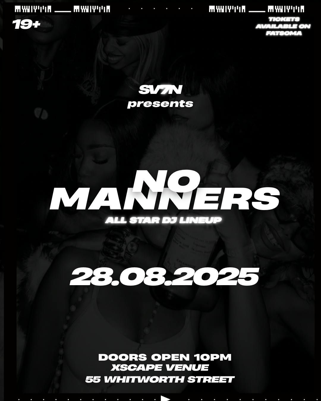 No Manners - SV7NEvents