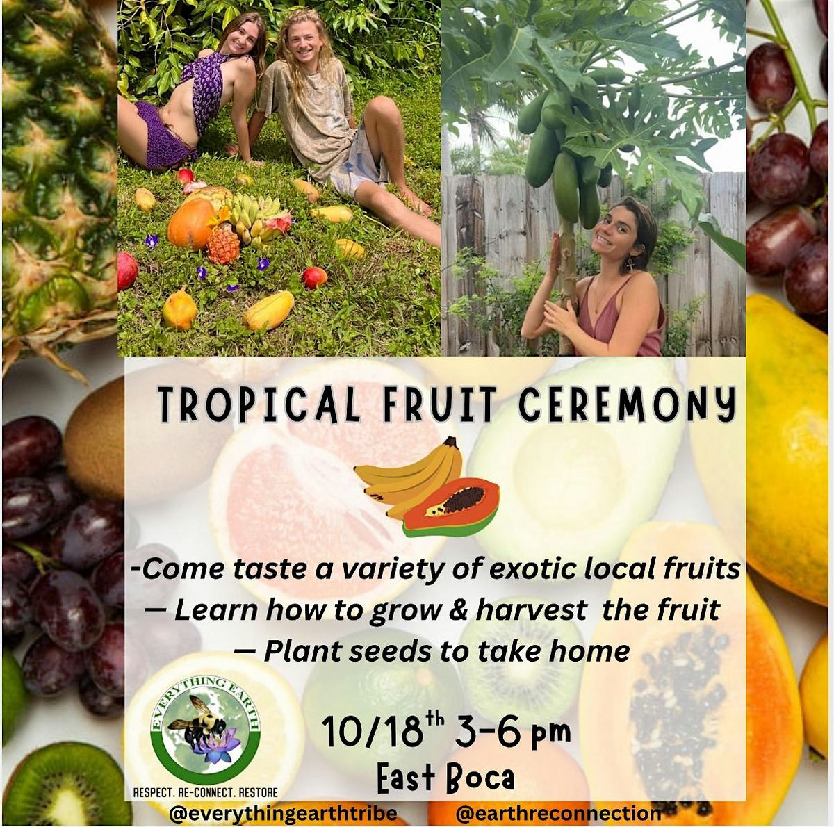 Tropical Fruit Ceremony: Fruit Tasting, Education & Planting